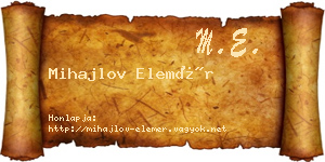 Mihajlov Elemér névjegykártya